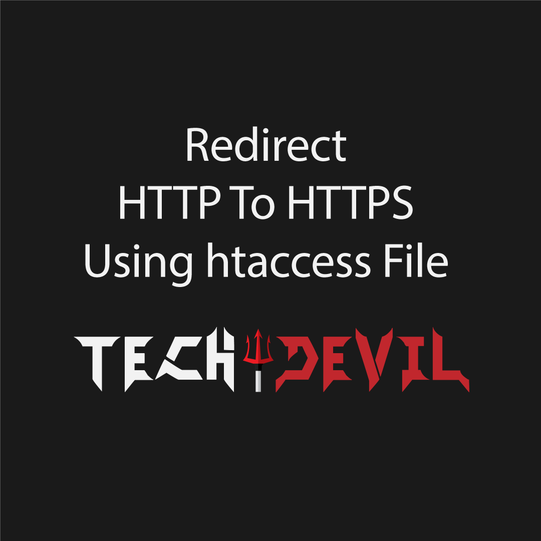 Redirect HTTP To HTTPS Using htaccess File
