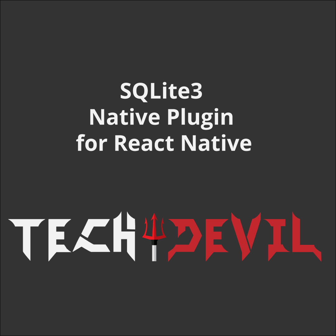 SQLite3 Native Plugin for React Native